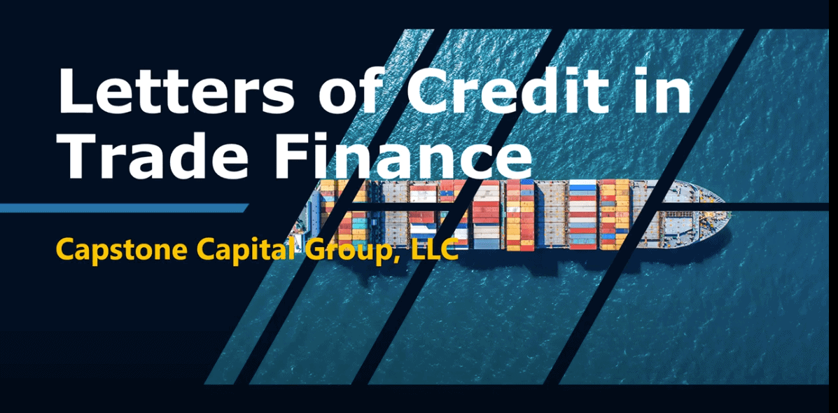 letters-of-credit-in-trade-finance-capstone-capital-group